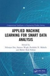 Applied Machine Learning For Smart Data Analysis Hardcover
