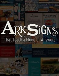 Ark Signs: That Teach A Flood Of Answers