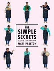 The Simple Secrets To Cooking Everything Better Paperback