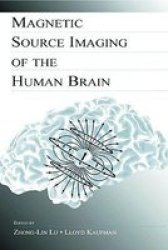 Magnetic Source Imaging Ofthe Human Brain