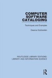 Computer Software Cataloging - Techniques And Examples Paperback