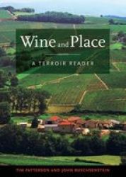 Wine And Place - A Terroir Reader Hardcover