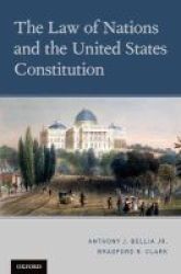 The Law Of Nations And The United States Constitution Hardcover