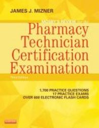 Mosby&#39 S Review For The Pharmacy Technician Certification Examination paperback 3rd