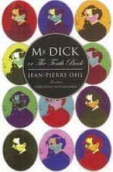 Mr Dick or the Tenth Book Dedalus European Classics