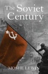 The Soviet Century Paperback