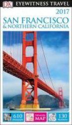 Dk Eyewitness Travel Guide: San Francisco & Northern California Paperback