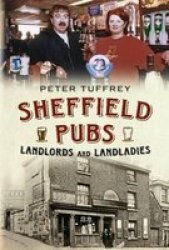 Sheffield Pubs Landlord& 39 S And Landladies Hardcover