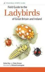 Field Guide To The Ladybirds Of Great Britain And Ireland Paperback