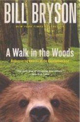 A Walk In The Woods Turtleback School & Library Binding Edition