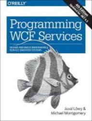 Programming Wcf Services Paperback 4th Revised Edition