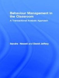 Behaviour Management in the Classroom - A Transactional Analysis Approach