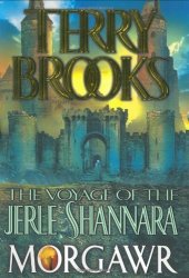 Morgawr The Voyage Of The Jerle Shannara Book 3