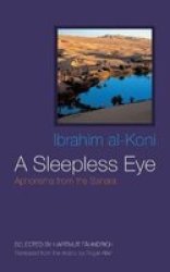 A Sleepless Eye - Aphorisms From The Sahara Hardcover
