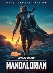 Star Wars: The Mandalorian Guide To Season Two Collectors Edition - Titan Magazine Paperback