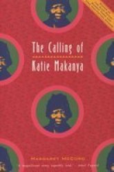 The Calling of Katie Makanya