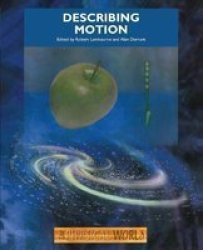 Describing Motion - The Physical World