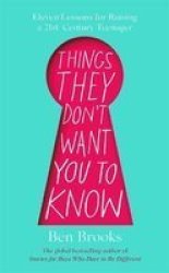 Things They Don& 39 T Want You To Know Hardcover