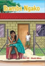 Isizulu Hl Grade 7 Novel - Ibambe Ngako