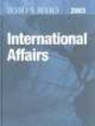 Who's Who in International Affairs 2003 Who's Who in International Affairs