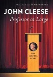 Professor At Large - The Cornell Years Hardcover