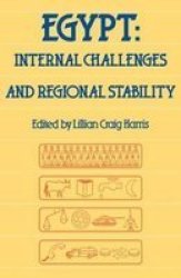 Egypt: Internal Challenges and Regional Stability Chatham House Papers