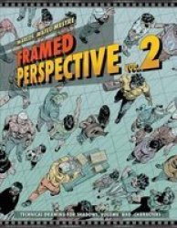 Framed Perspective Vol. 2 - Technical Drawing For Shadows Volume And Characters Paperback