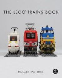 The Lego Trains Book Hardcover