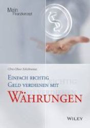Einfach Richtig Geld Verdienen Mit Wahrungen German Paperback