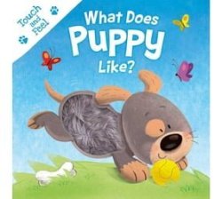 What Does Puppy Like? Hardcover