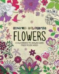 Inspired Colouring Flowers Paperback