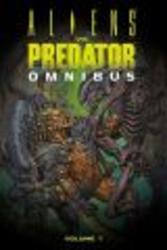 Aliens vs. Predator Omnibus, Vol. 1 v. 1