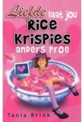 Liefde Laat Jou Rice Krispies Anders Proe