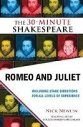 Romeo and Juliet: The 30-Minute Shakespeare Folger Shakespeare Library