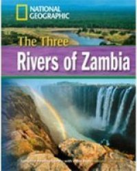 The Three Rivers of Zambia - National Geographic Footprint Reading Library