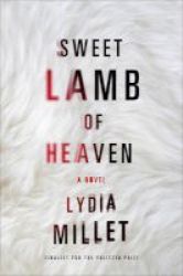 Sweet Lamb Of Heaven - A Novel Hardcover