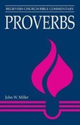 Proverbs Believers Church Bible Commentary