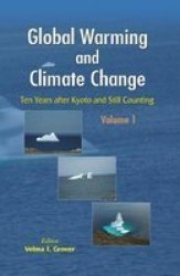 Global Warming and Climate Change 2 Vols. : Ten Years after Kyoto and Still Counting