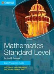 Mathematics Standard Level For The Ib Diploma Exam Preparation Guide Paperback New