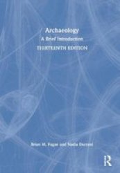 Archaeology - A Brief Introduction Hardcover 13TH New Edition