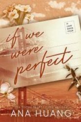 If We Were Perfect - If Love: Book 4 Paperback