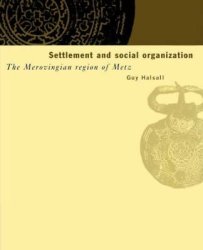 Settlement And Social Organization