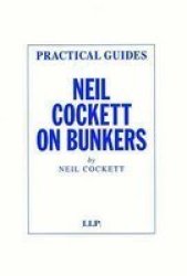Neil Cockett On Bunkers Hardcover 2ND Ed