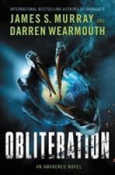 Obliteration - An Awakened Novel Hardcover