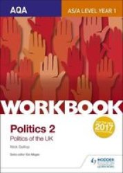 Aqa As a-level Politics Workbook 2: Politics Of The UK Paperback