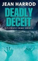 Deadly Deceit - Jess Turner In The Caribbean Paperback