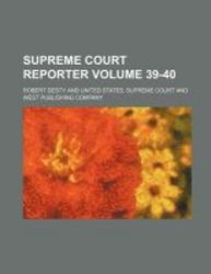 Supreme Court Reporter Volume 39-40