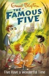 Five Have A Wonderful Time Book 11 Paperback