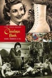 The 1942 Sears Christmas Book - Roebuck And Co. Sears Paperback