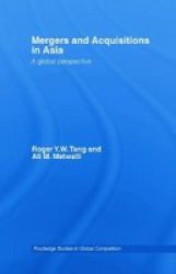 Mergers And Acquisitions In Asia - A Global Perspective paperback